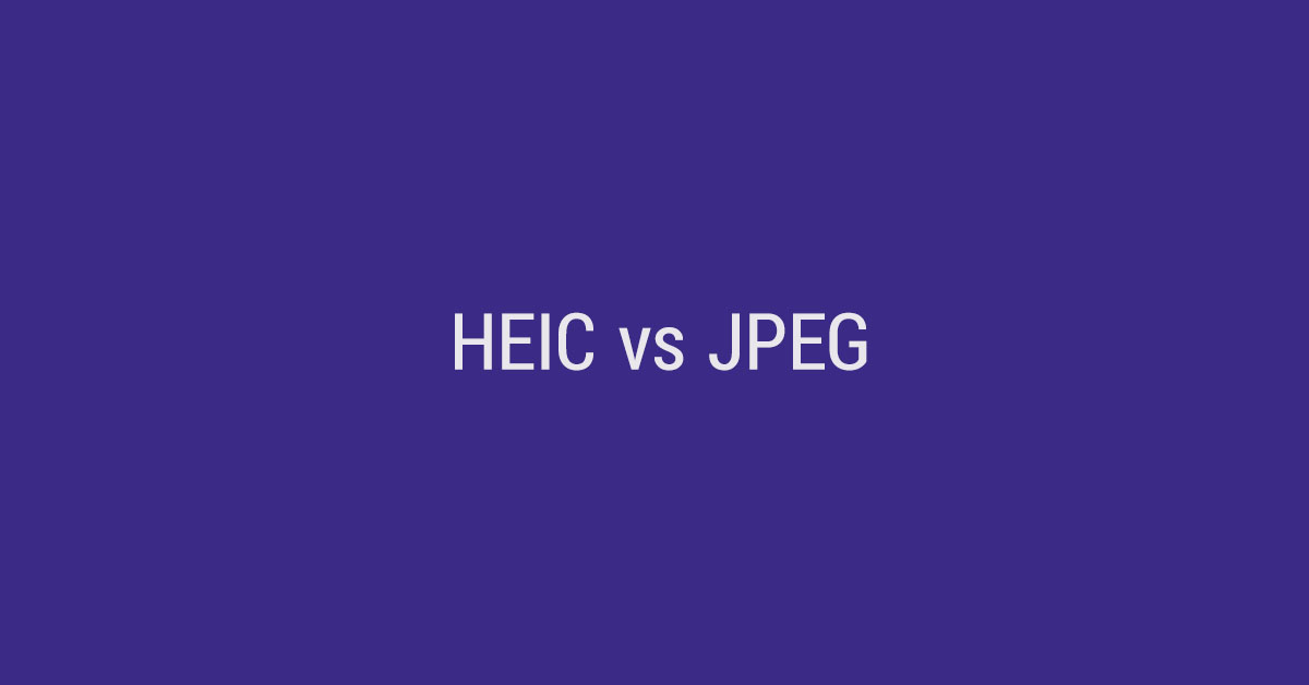 heic vs jpeg comparison feature image