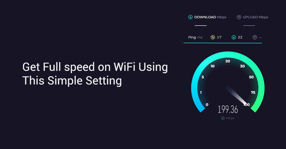 Get Full speed on WiFi Using This Simple Setting feature image